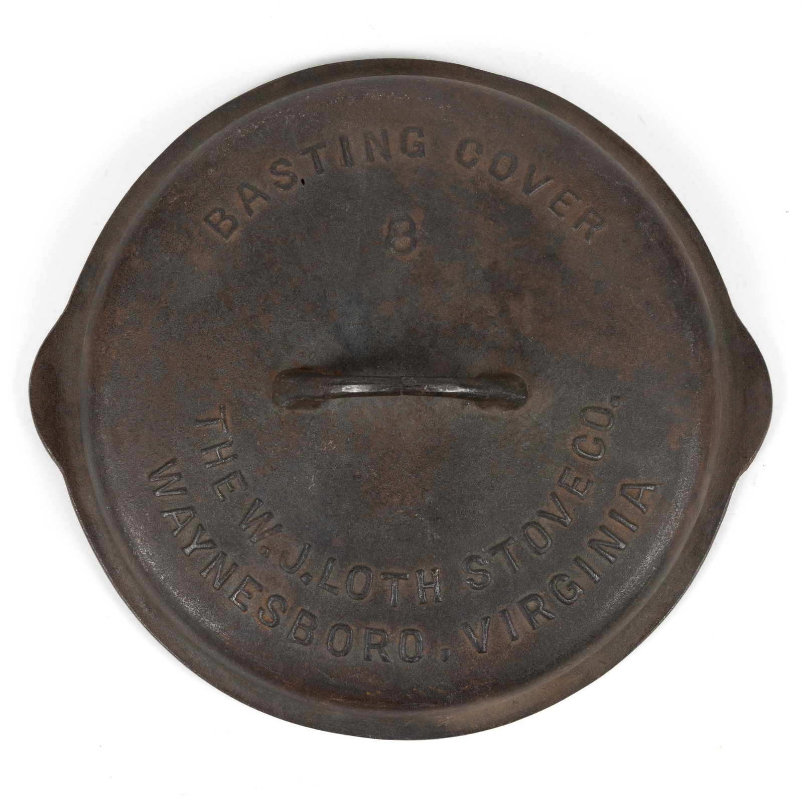 W. J. LOTH STOVE CO., WAYNESBORO, VIRGINIA CAST-IRON NO. 8 BASTING / DUTCH OVEN COVER: W. J. LOTH STOVE CO., WAYNESBORO, VIRGINIA CAST-IRON NO. 8 BASTING / DUTCH OVEN COVER, circular dome-form with medial handle and rim with two holding tabs, embossed to the exterior "BAS