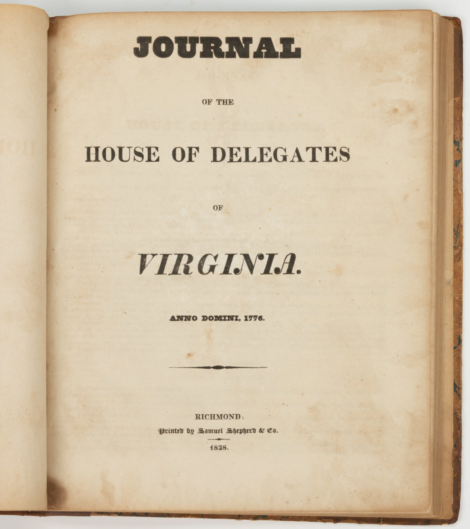 ANTIQUARIAN REVOLUTIONARY WAR VIRGINIA GOVERNMENT VOLUME: ANTIQUARIAN REVOLUTIONARY WAR VIRGINIA GOVERNMENT VOLUME, Journal of the House of Delegates of Virginia. Anno Domini, 1776. Reissued by Samuel Shepherd & Co., Richmond, 1828. Original marbled
