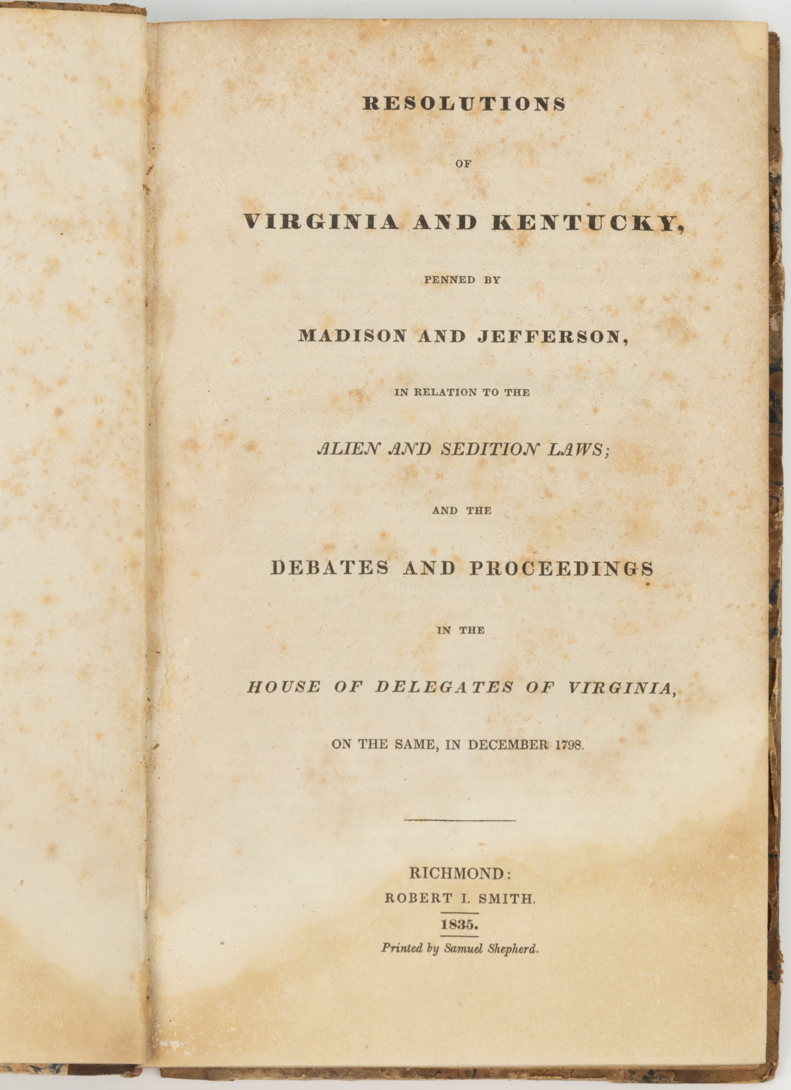 ANTIQUARIAN VIRGINIA AND KENTUCKY RESOLUTIONS VOLUME (1 of 2)
