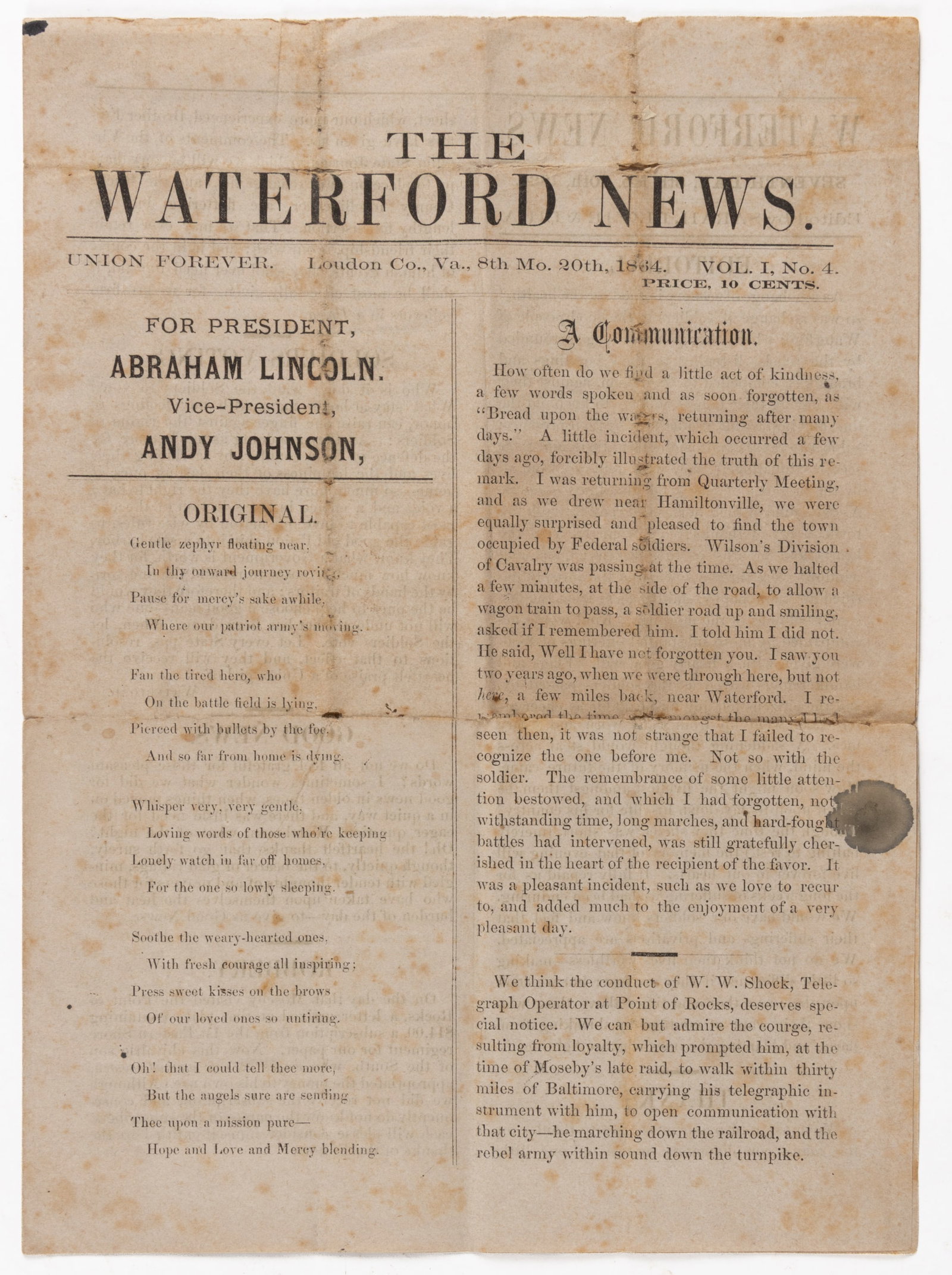 EXTREMELY RARE AND IMPORTANT CIVIL WAR WATERFORD, LOUDOUN CO., VIRGINIA FEMALE-QUAKER PUBLISHED: EXTREMELY RARE AND IMPORTANT CIVIL WAR WATERFORD, LOUDOUN CO., VIRGINIA FEMALE-QUAKER PUBLISHED NEWSPAPER, Volume 1, No. 4, August 20th, 1864. Four pages printed on one folding sheet. P