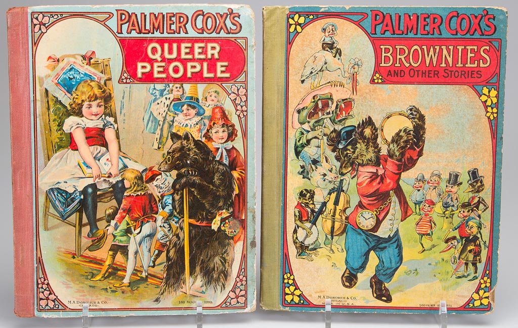 PALMER COX CHILDREN'S BOOKS, LOT OF TWO: PALMER COX CHILDREN'S BOOKS, LOT OF TWO, comprising "Palmer Cox's Brownies and Other Stories" and "Palmer Cox's Queer People", each published by M. A. Donohue & Co., Chicago. Late 19th/early 20th cent