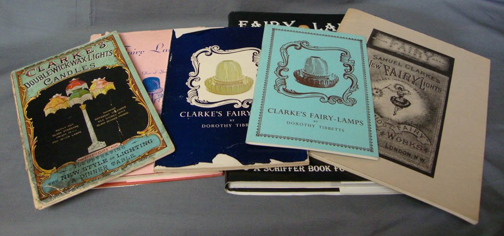 FAIRY LAMP REFERENCE BOOKS, LOT OF SIX: FAIRY LAMP REFERENCE BOOKS, LOT OF SIX, including Bob and Pat Ruf "Fairy Lamps"; Amelia Mac Swiggin "Fairy Lamps"; "Samuel Clarke's Patent Fairy Lamps" reprint; and Dorothy Tibbetts "Clarke's Fairy La