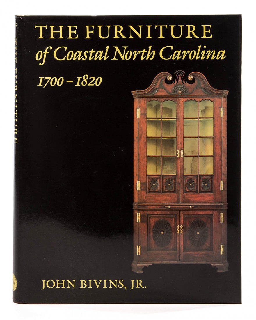 NORTH CAROLINA FURNITURE REFERENCE VOLUME: NORTH CAROLINA FURNITURE REFERENCE VOLUME, John Bivins, Jr., "The Furniture of Coastal North Carolina 1700-1820", the Museum of Early Southern Decorative Arts, Winston-Salem, NC, 1988. Hard cover, wit