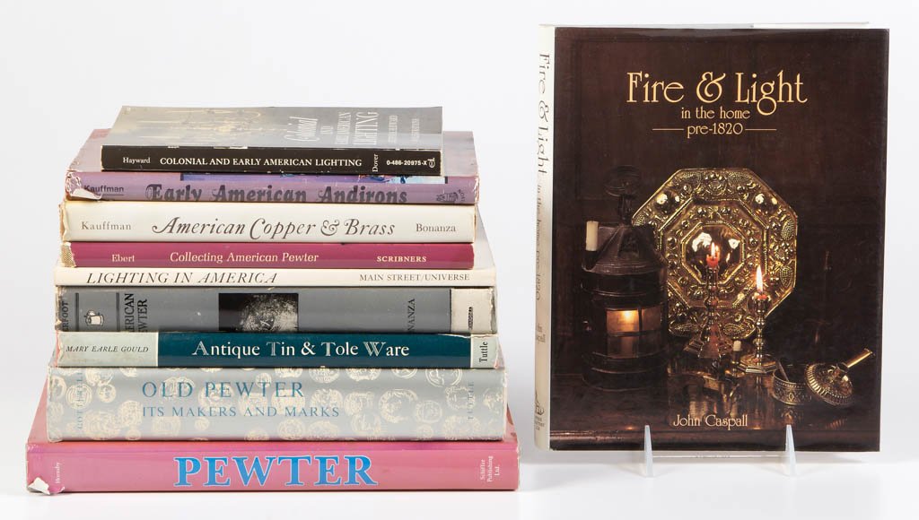 ASSORTED METALS AND LIGHTING REFERENCE VOLUMES, LOT OF: ASSORTED METALS AND LIGHTING REFERENCE VOLUMES, LOT OF TEN, including Caspall, "Fire & Light in the home pre-1820"; Cotterell, "Old Pewter: Its Makers and Marks"; and Hornsby, "Pewter of the Western W