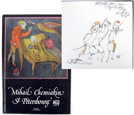 Chemiakin, Mihail: Chemiakin, Mihail (1943 -) Russian-born painter, sculptor, publisher, and stage designer. Book titled Mihail Chemiakin St Petersbourg. 1974 signed and inscribed on the first end page, Paris, 1