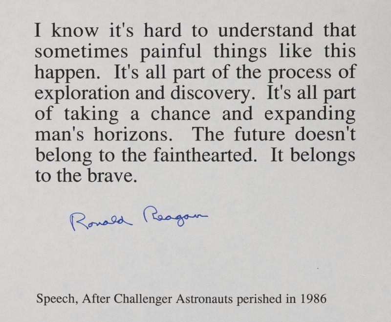 Reagan, Ronald 40th President: Autographed Quotation from Reagan's Speech on the Challenger (1 of 1)
