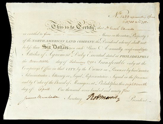 Morris, Robert: Morris, Robert. Partly-printed Document Signed ("Robt Morris") as president of the North American Land Company, 9½ x 12½ inches, Philadelphia, April 18, 1795. Certificate