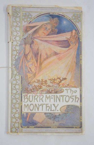 1907 Burr McIntosh Monthly- Mucha Cover: 1907 Burr McIntosh Monthly- Mucha Cover Christmas issue, 1907 of the Burr McIntosh Monthly, featuring a cover by Alphonse Mucha. From website thingsandother stuff.com "There were just 86 issues of thi