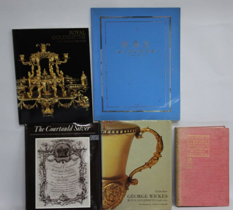 Five Various Reference Books and Catalogues,: George Wickes Royal Goldsmith 1698-1761', Elaine Barr; 'Royal Goldsmiths The Garrard Heritage', Catalogue; 'The Story of Garrards Goldsmiths and Jewellers to Six Sovereigns in Three Centuries'; 'The C