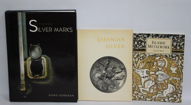 Three Reference Books on Middle Eastern Silver,: including 'Ottoman Silver Marks', Garo Kurkman; 'Islamic Metalwork', Rachel Ward; and 'Sasanian Silver Late Antiques and Early Mediaeval Arts of Luxury From Iran', The University of Michigan Museum of