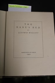 1930, The Babe's Bed, Glenway Westcott, 1 of only 18 signed copies