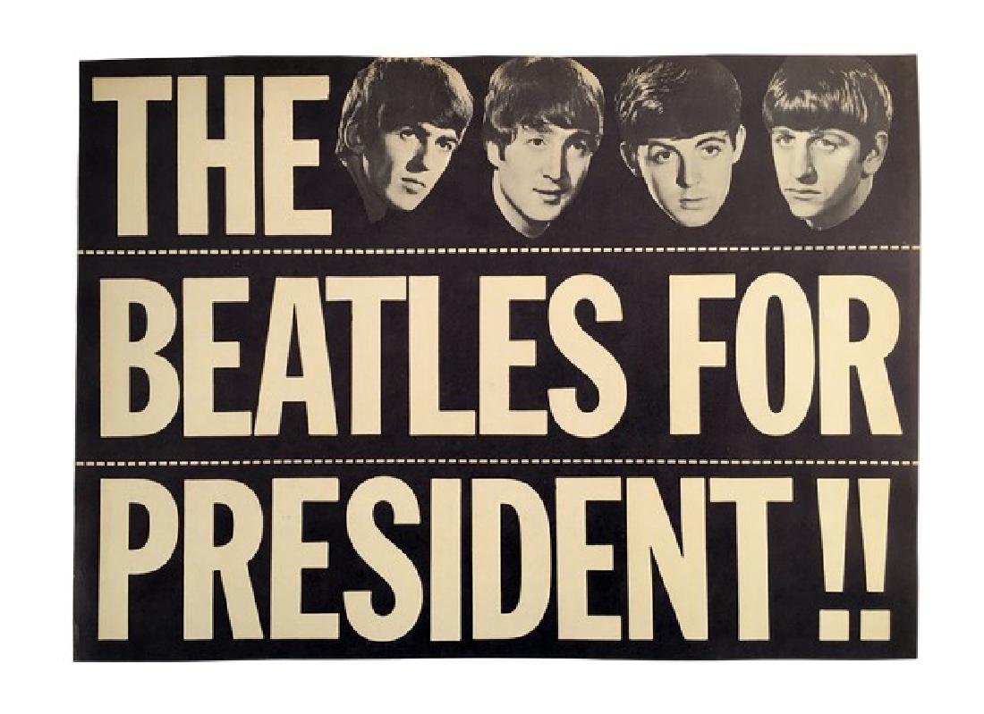 Beatles For President Original Sign 1964: Beatles For President Original Sign 1964. Original 1964 Beatles for President sign.