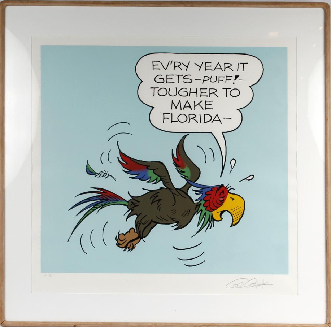 AL CAPP SIGNED LITHOGRAPH FLORIDA COMEDY: AL CAPP SIGNED LITHOGRAPH FLORIDA COMEDY Al Capp signed lithograph depicting a flying parrot, comically quoted "Ev'ry year it gets - puff! - tougher to make Florida-". Limited edition numbered EA 9/30
