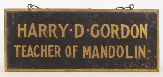 Trade Sign: 19th c. sand painted trade sign "HARRY.D.GORDON/TEACHER OF MANDOLIN". 24" x 9 1/2".