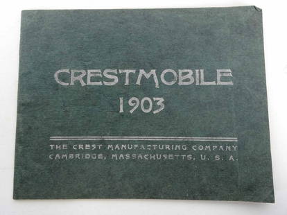 1903 Crestmobile Booklet: 1903 Crestmobile booklet. Manufactured in Cambridge Mass.. 5 1/2" x 6 3/4". Good condition.