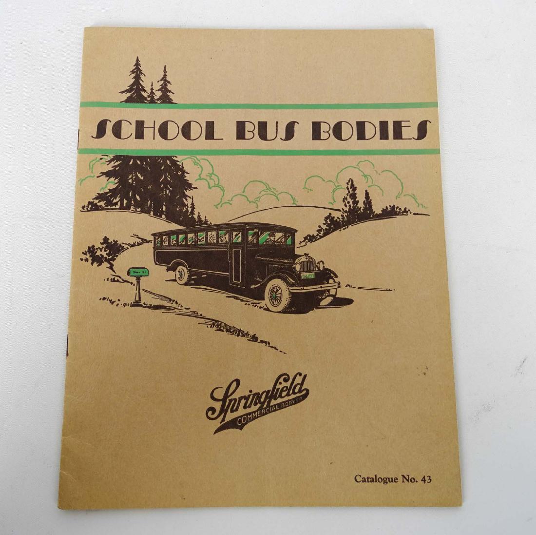 C. 1920's Springfield School Bus Bodies Catalog: C. 1920's Springfield School Bus Bodies catalog. Manufactured in Cambridge Mass.. 10 3/4" x 8 1/4". Good condition.