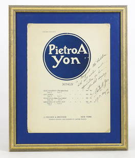 Autographed Sheet Music: Pietro A. Yon autographed framed sheet music. Sight 12 1/4" x 9 1/4".