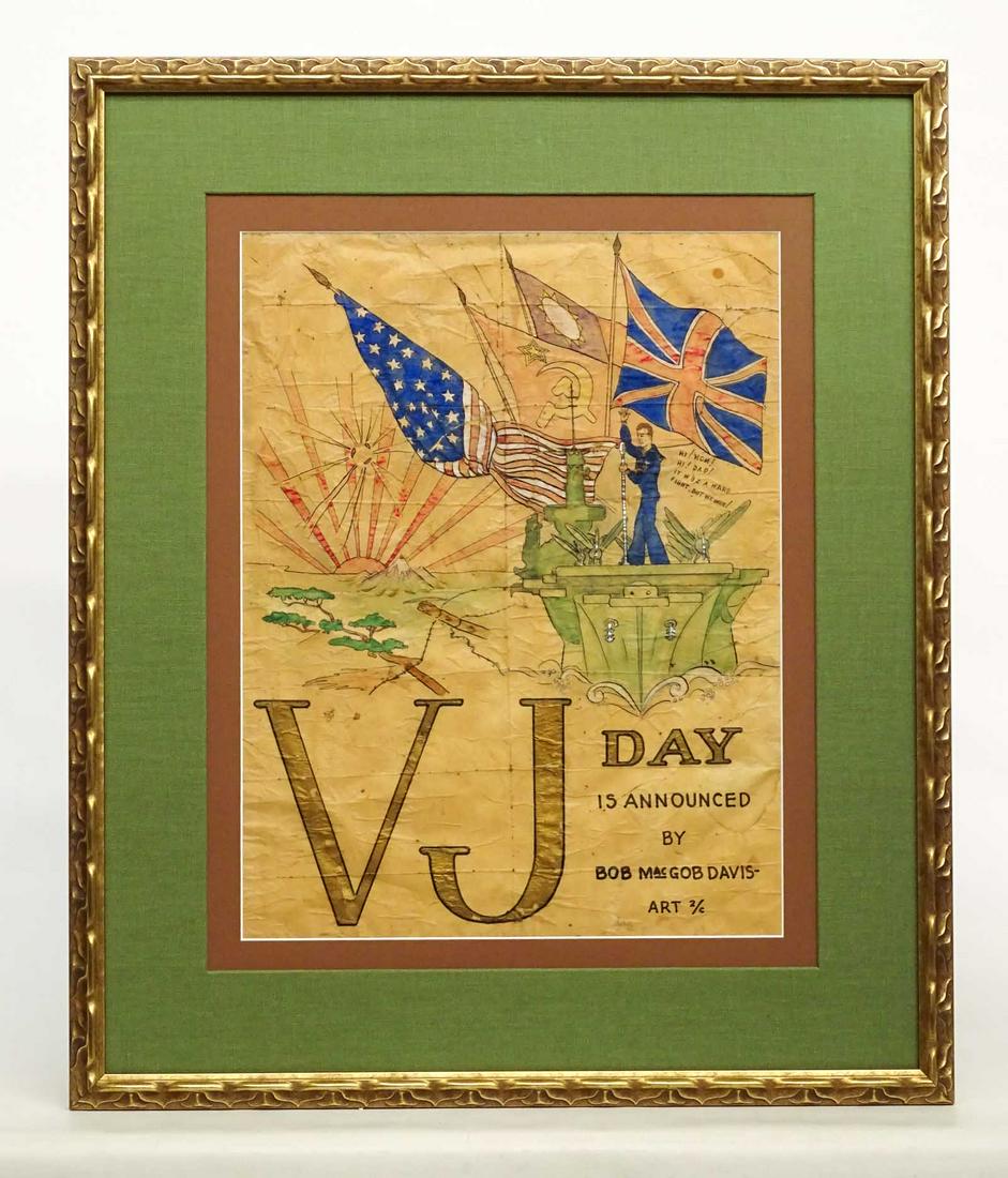 Watercolor "VJ DAY...": Early watercolor "VJ DAY / IS ANNOUNCED / BY / BOB MAC GOB DAVIS...". Sight 19 1/2" x 15".