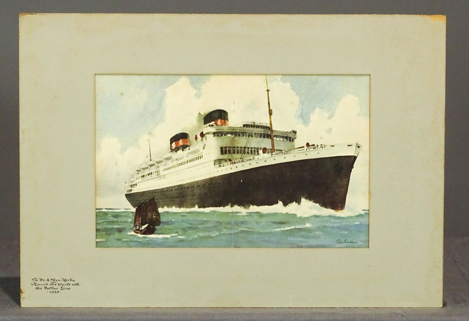 Oceanliner Watercolor: Oceanliner watercolor, signed LRC, inscribed "TO DR. & MRS. KERBY / ROUND THE WORLD with the Dollar Line 1933". Sight 10 1/2" x 16 1/2", overall 18" x 26".