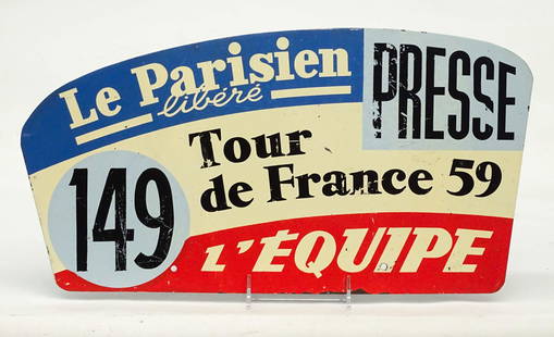 Tour De France Caravan Car Plaque: 1959 Tour De France Caravan metal car plaque. 9 3/4" x 18". Used by the Press Corps.. "Le Parisien / libere / PRESSE / Tour de France 59 / 149 / L' Equipe. Good original condition, shows use.