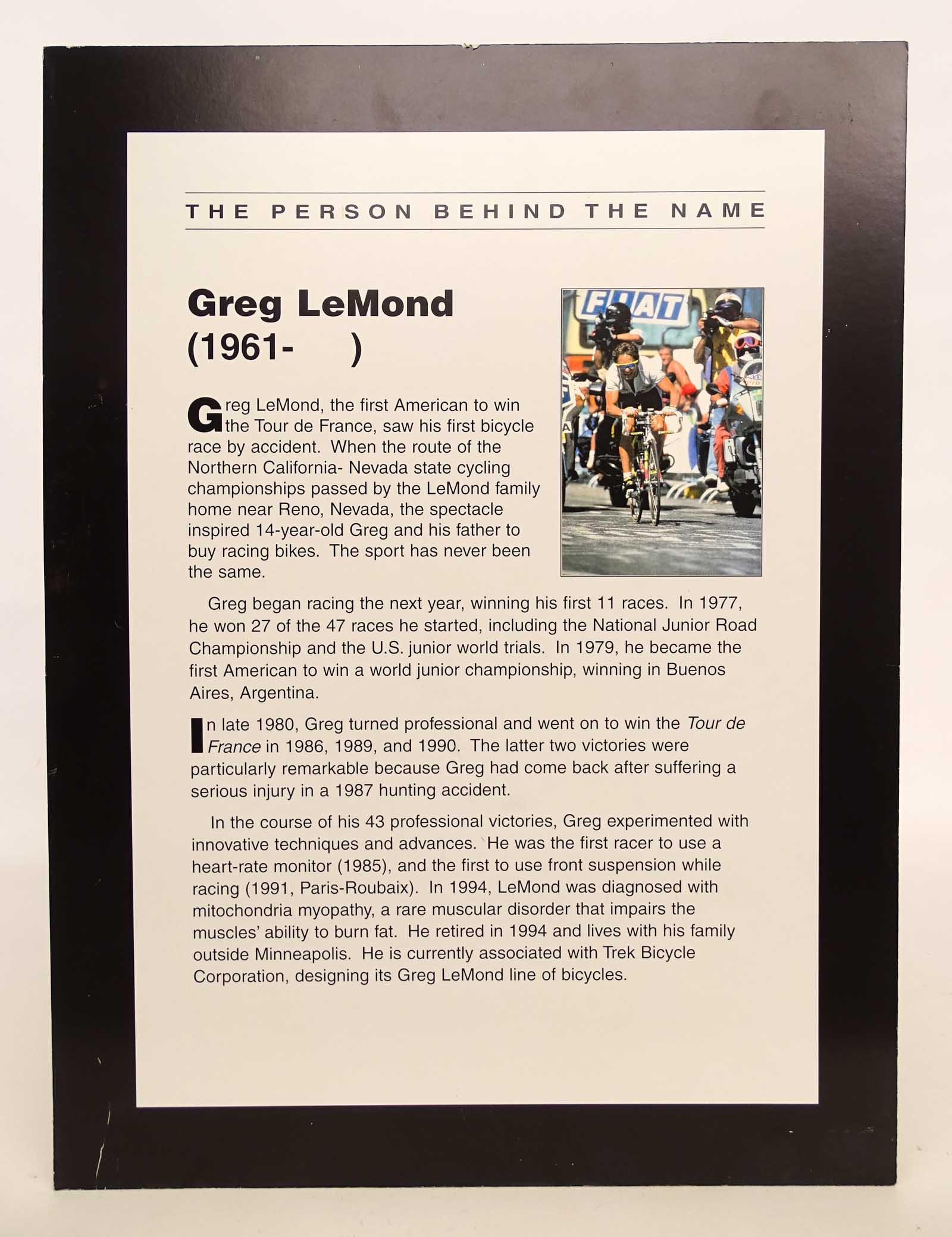 Greg Lemond Poster: Cardboard Greg Lemond information poster. 20" x 15". Good condition.