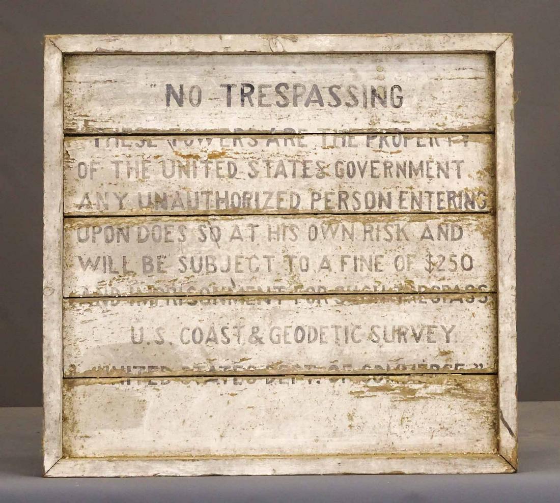 No Trespassing Sign: Early No Trespassing sign. 18 1/4" x 19 1/2". Property of The Barbara Packer, Estate, Germantown N.Y. and N.Y.C..