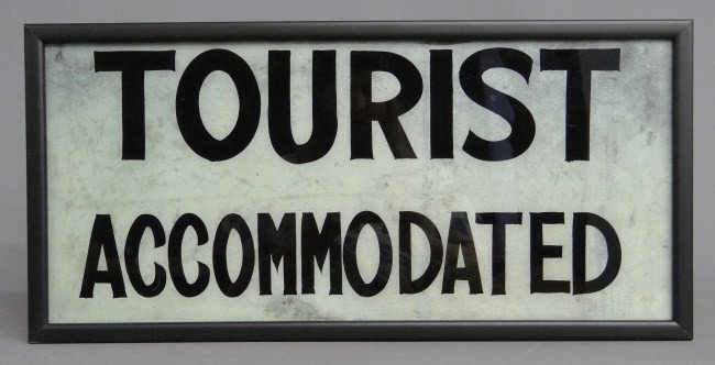 Trade Sign: Reverse painted New England "Tourist Accomodated" boarding house trade sign. 12" x 25 3/4".