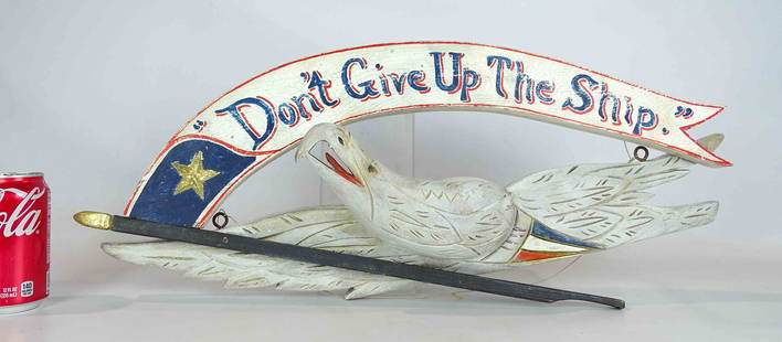 Carved Eagle Wall Plaque: Carved wooden eagle wall plaque "Don't Give Up The Ship". 25" W..