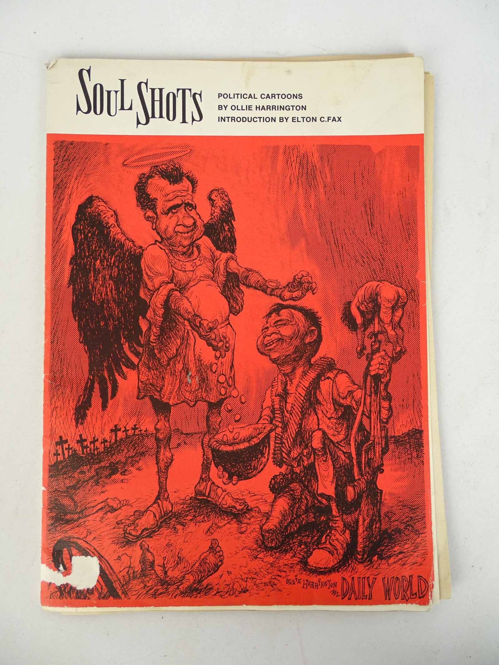 Soul Shots: Political Cartoons: Soul Shots: Political Cartoons by Ollie Harrington with introduction by Elton C. Fax.