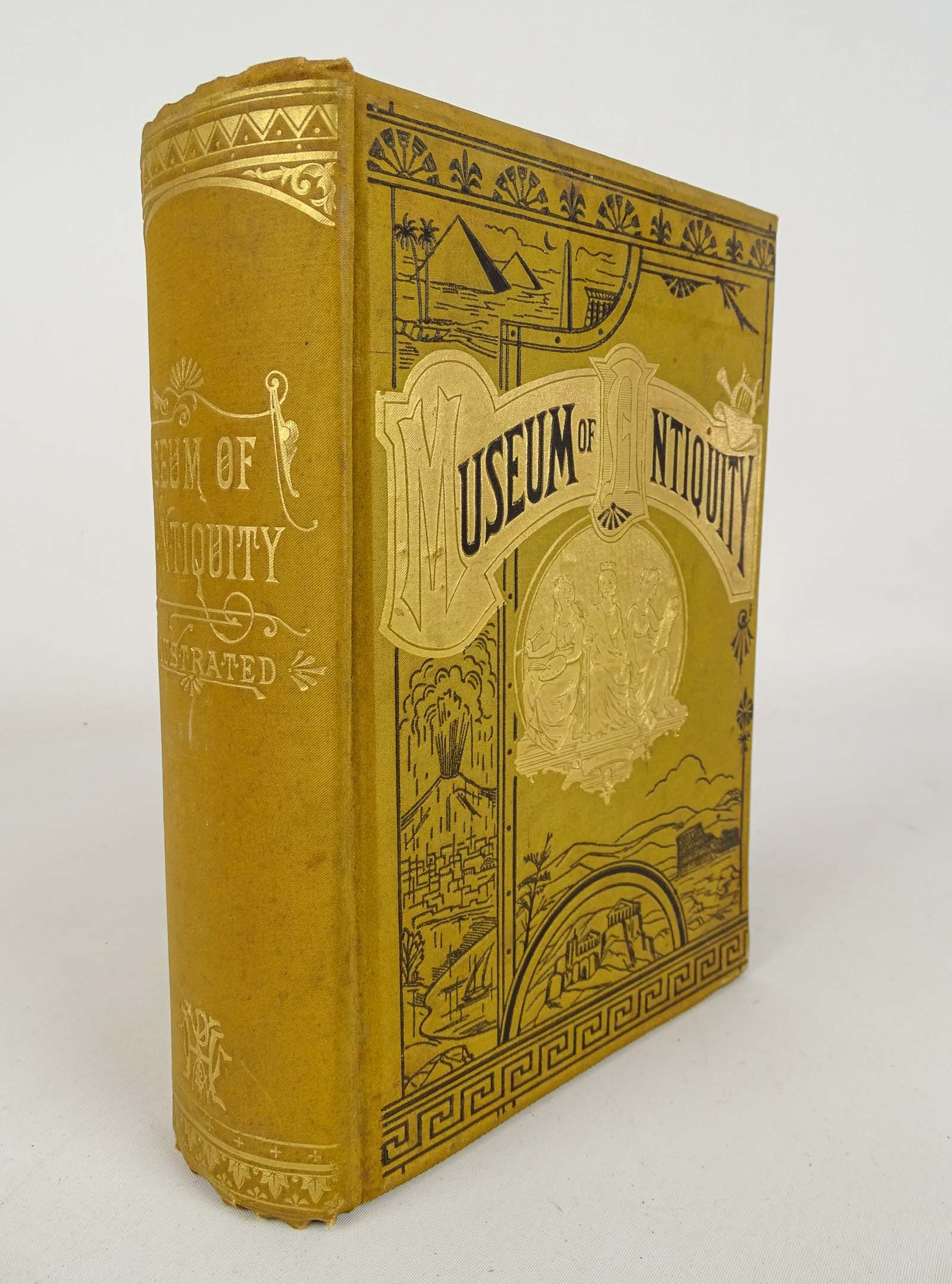 Museum of Antiquity Book: Museum of Antiquity hardcover book by L.W. Yaggy & T.L. Haines 1880.