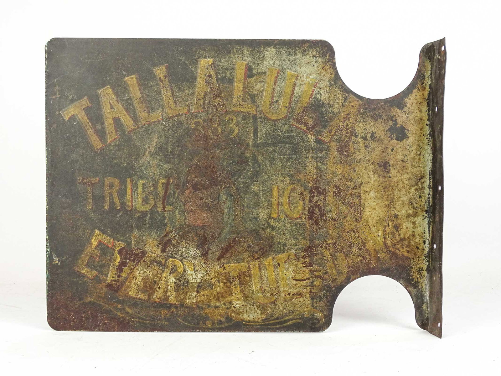 Trade Sign: Painted metal two sided flanged trade sign "TALLALULA TRIBE I.O.R.M EVERY TUESDAY". 14" x 18".