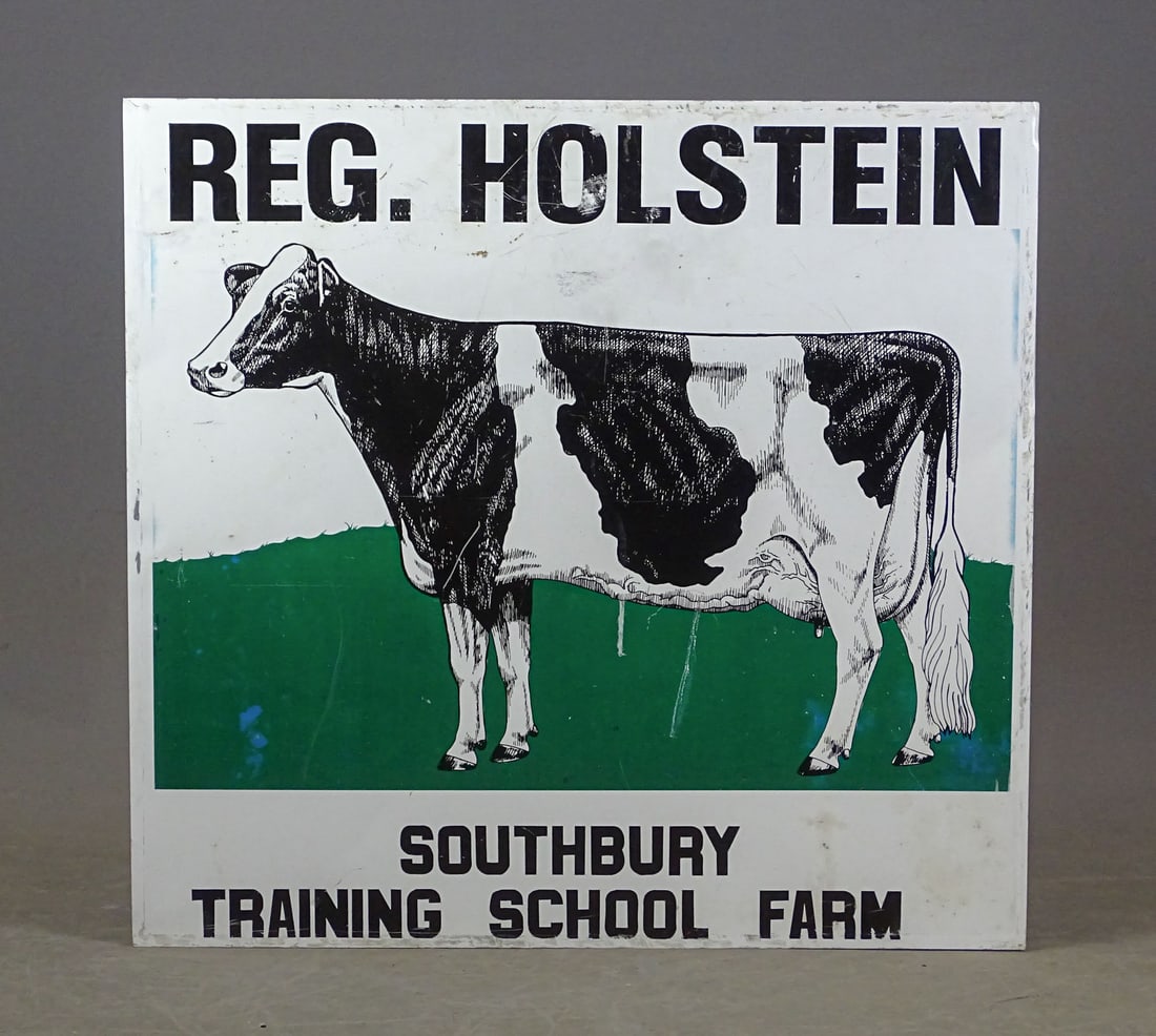 Farm Sign: Two sided metal sign "REG. HOLSTEIN / SOUTHBURY TRAINING SCHOOL FARM". 34" x 36". Good condition.