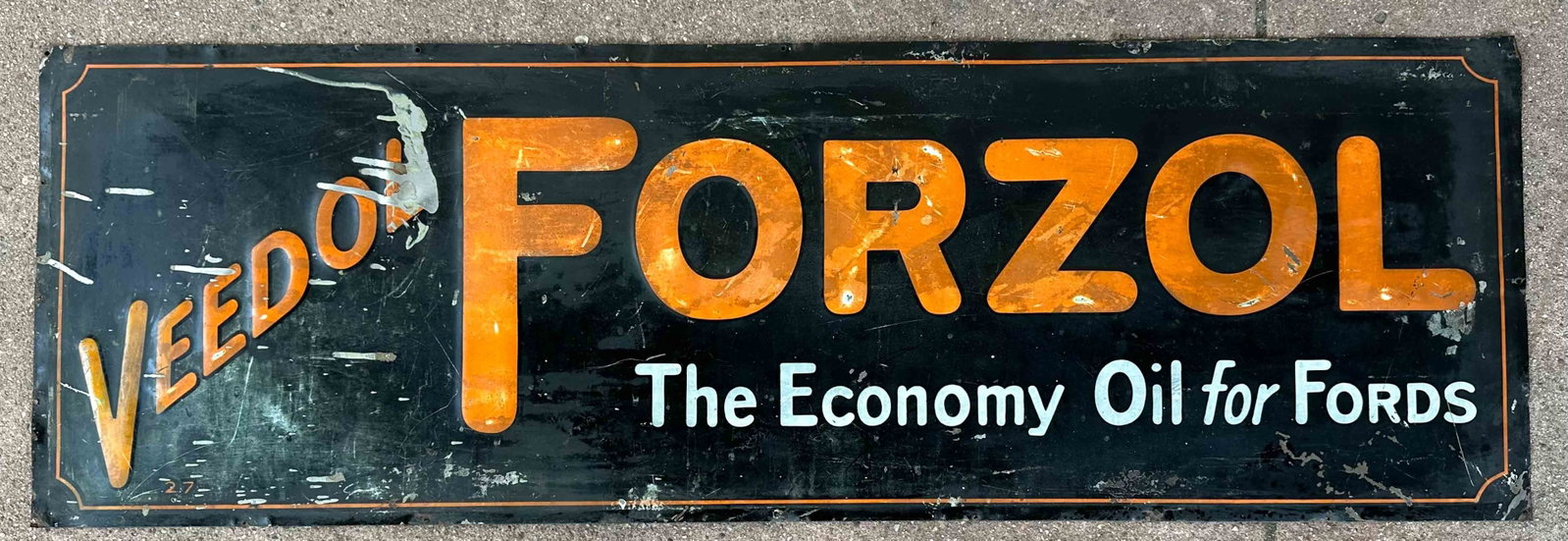 Veedol Sign: Veedol Forzol, The Economy Oil For Fords, painted tin sign, 14 x 42.
