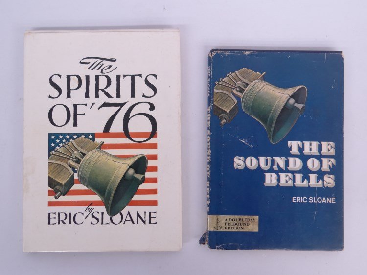 Lot (2) Autographed Eric Sloane Books: Lot of (2) autographed Eric Sloane books including The Sound of Bells" and "The Spirits of 76"."