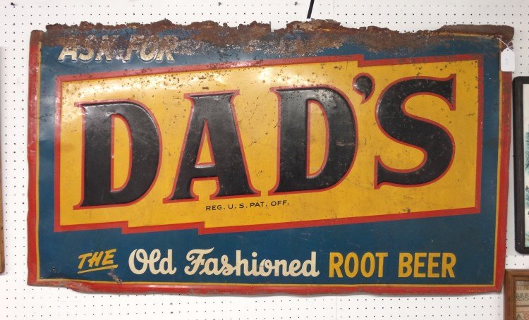 DAD'S ROOT BEER Sign: Early "DAD'S ROOT BEER" tin sign. As found. 55" x 32".