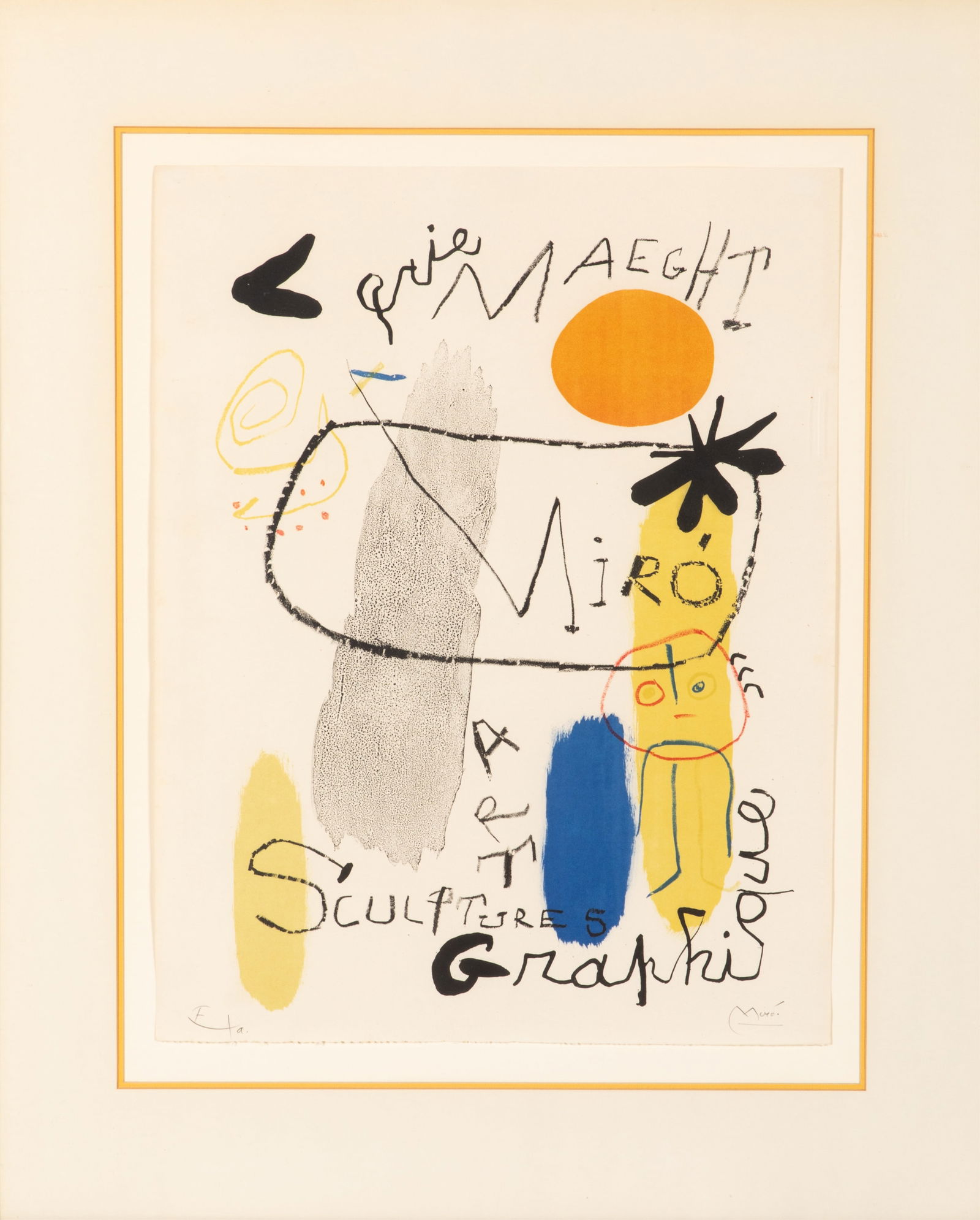 JOAN MIRO (Spanish, 1893-1983): Galerie Maeght: Art, Sculptures, Graphique" Lithograph Artist proof Signed bottom right H. 25 1/4" x W. 19 1/4