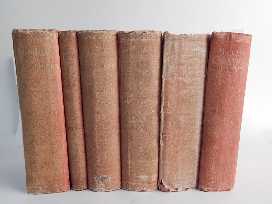 [Book]. INDIA. Kaye J.W. History of the Sepoy War in: [Book]. INDIA. Kaye J.W. History of the Sepoy War in India. 1857-1858 . Together with its Companion Volumes. Malleson Col G. B. History of the Indian Mutiny, 1857-1858 . Complete with Analytical Index