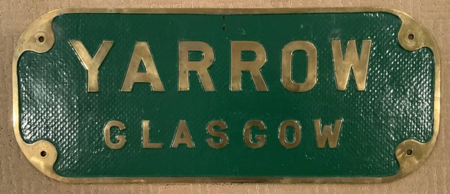 Shipbuilder's Plate from Yarrow of Glasgow