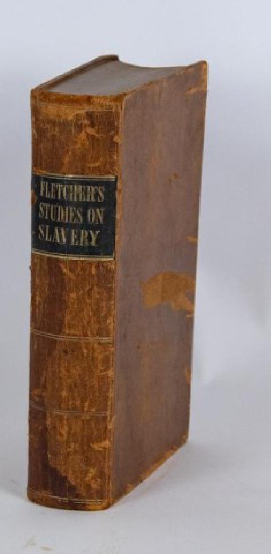 1852 Studies on Slavery, In Easy Lessons: By John Fletcher (1791-1862); Natchez: Published by Jackson Warner, 1852; printed by Smith & Peters, Philadelphia; full contemporary calf with gilt lettering and double gilt rules on spine, marbled pa