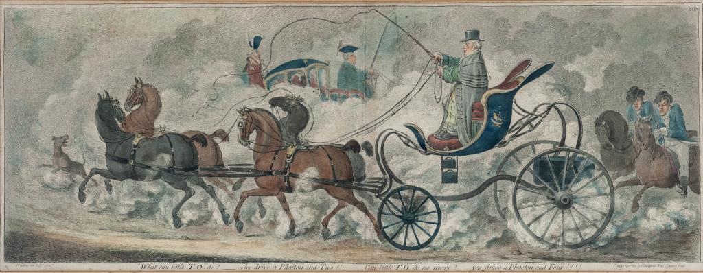 1807 James Gillray Satirical Colored Print: What can little T. O. do? ___ why drive a Phaeton and Two!! ___Can little T.O. do not more? ___yes, drive a Phaeton and Four!!!!; hand colored print made by James Gillray, published May 1st, 1807, by