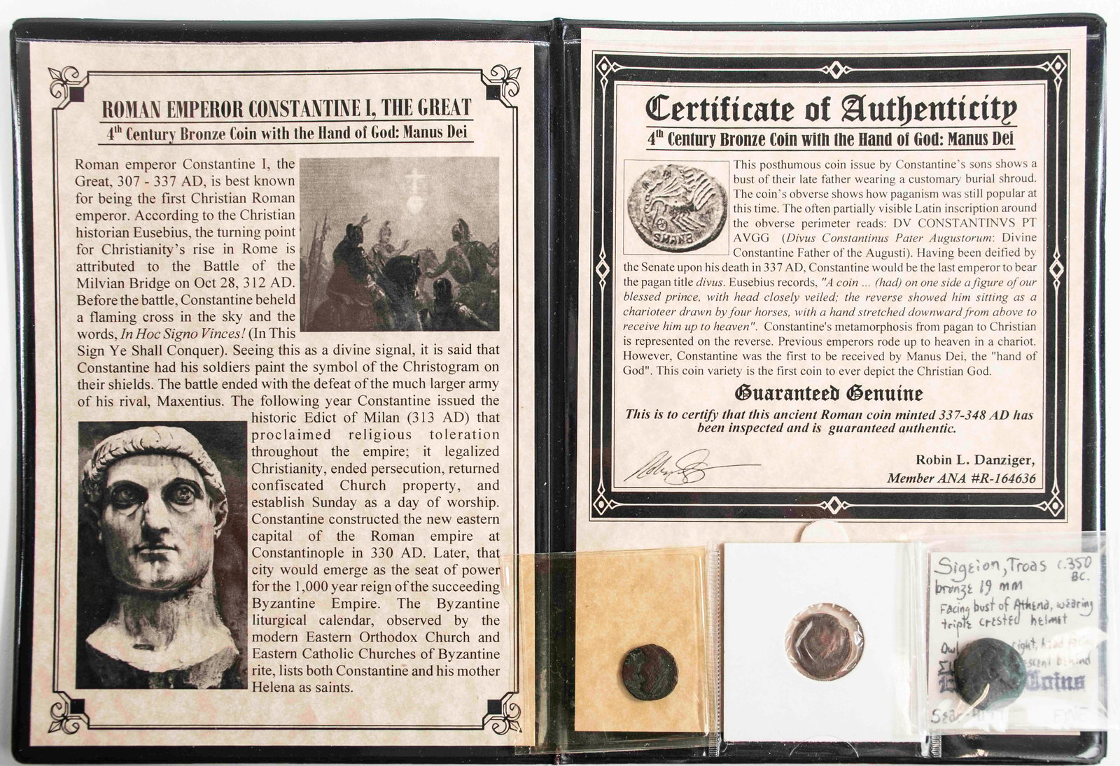 Three Ancient Bronze Coins: 1. Roman Emperor Constantine I, the Great; 4th century bronze coin with the Hand of God: Manus Dei; in original presentation folder with COA signed by Robin L. Danziger of the American Numismatic