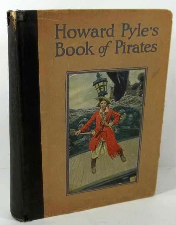 Howard Pyle's Book of Pirates: New York Harper & Brothers 1921. Missing back cover with 22 black and white and color illustrations.