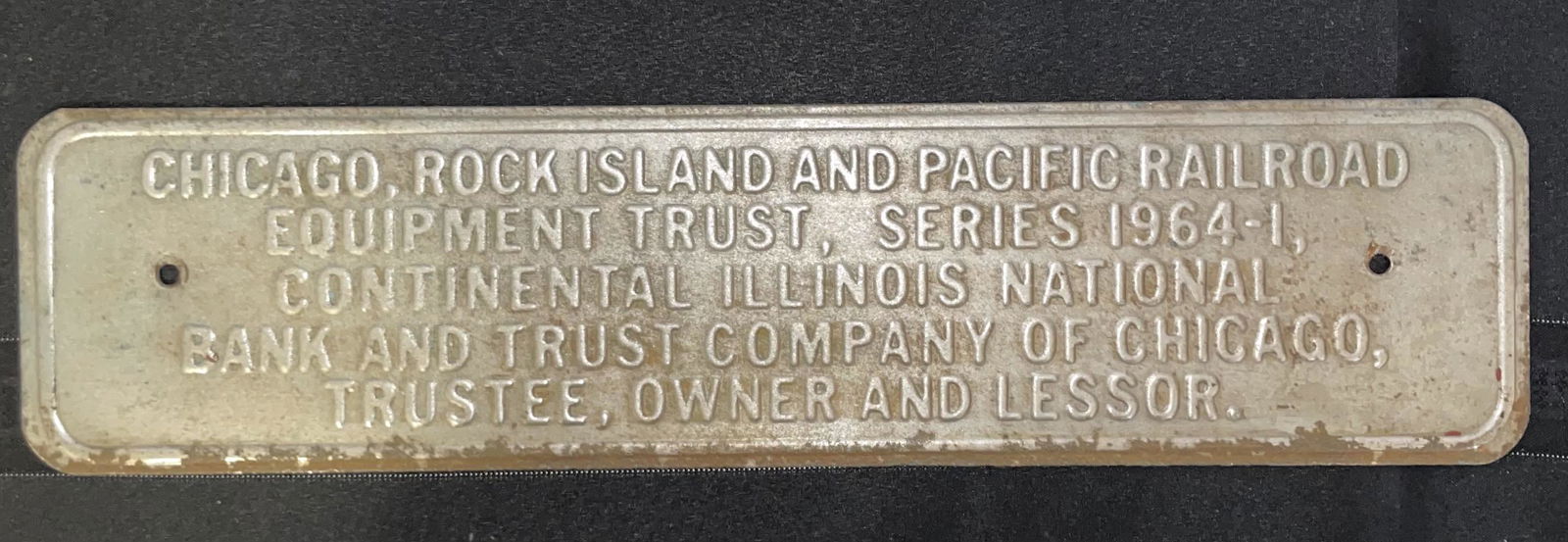 Chicago, Rock Island and Pacific Railroad Equipment Trust Sign, 1964-1, Iron Plaque, (1 of 3)