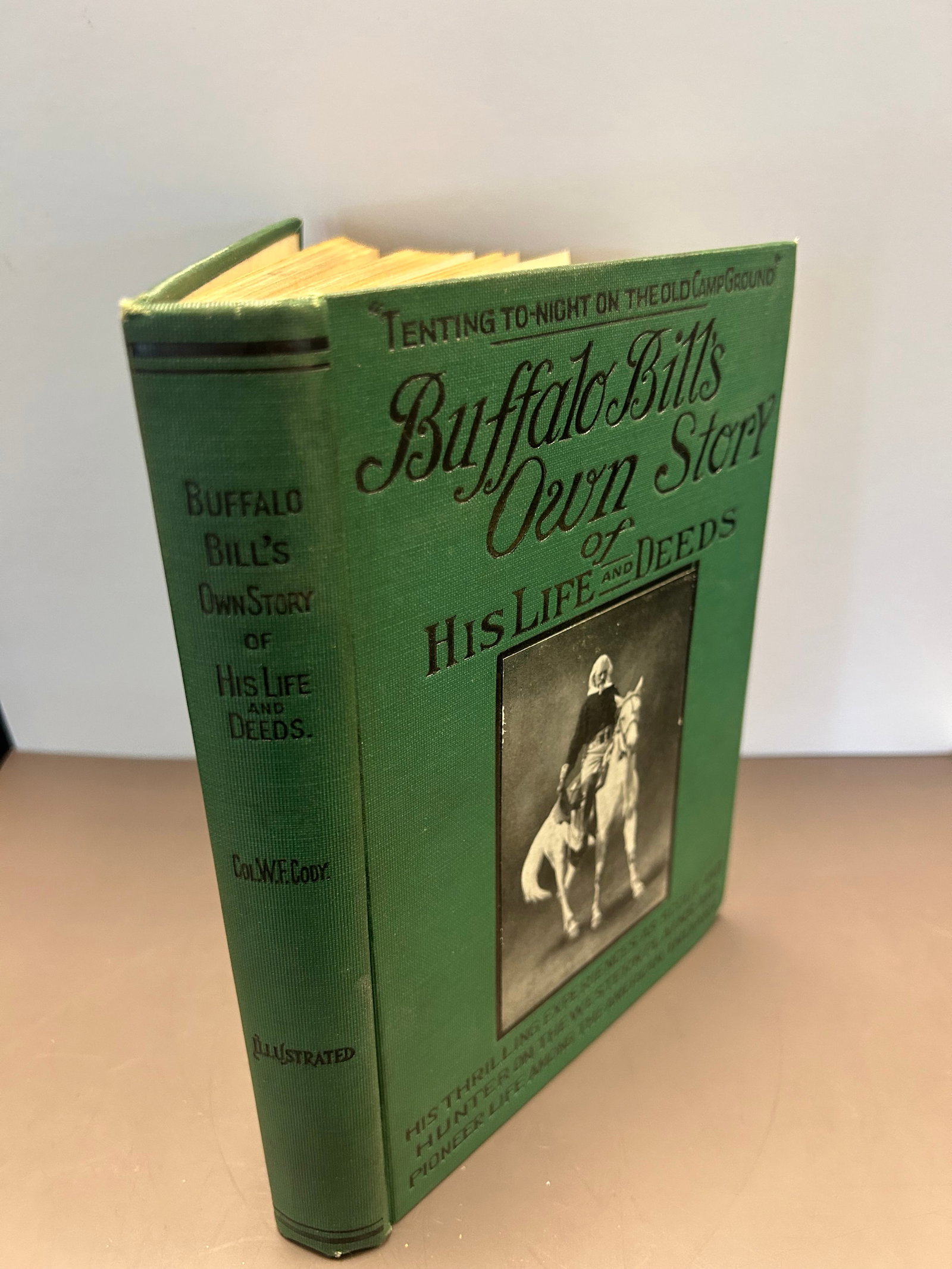 BUFFALO BILL'S OWN STORY, 1ST EDITION, 1917 (1 of 3)