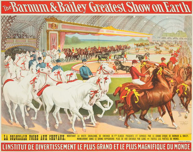 Barnum & Bailey / Colossale Foire aux Chevaux. 1897: Artist: ANONYMOUS Size: 38 x 30 in./96.5 x 76.2 cm Strobridge Litho, Cincinnati