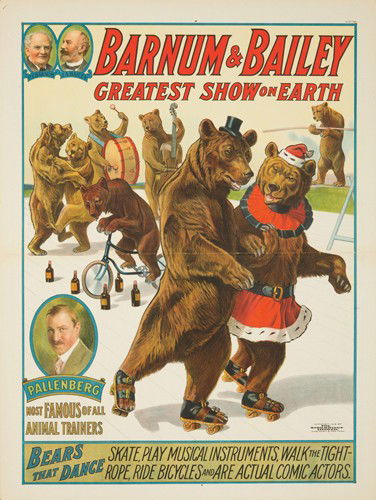 Barnum & Bailey / Bears that Dance. 1916: Artist: ANONYMOUS Size: 30 x 39 3/4 in./76.2 x 101 cm Strobridge Litho, Cincinnati While the poster promises that these bears will not only roller skate, but also ride bicycles, dance, play instrument