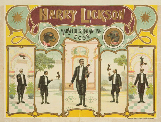 Harry Lickson. ca. 1899: Artist: ANONYMOUS Size: 31 5/8 x 24 1/8 in./80.3 x 61.2 cm Imp. F. Pech, Bordeaux A completely delightful image of the now-unknown Harry Lickson and his 'marvelous balancing dogs.'