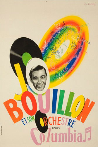 Jo Bouillon / Columbia. 1938: Artist: CHARLES DELAUNAY (1911-1988) Size: 30 3/8 x 45 3/8 in./77 x 115.2 cm H. Chachoin Jo Bouillon is possibly best known as Josephine Baker's fourth husband, with whom she adopted a dozen children