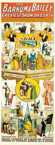 Barnum & Bailey / Congrès de Curiositès. 1900: Artist: ANONYMOUS Size: 28 3/8 x 76 1/4 in./72 x 193.7 cm Strobridge Litho, Cincinnati In detailed tableaux of no fewer than 27 ‘freaks,’ this amazing two-sheet poster commemorates all things biza