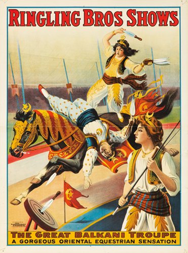 Ringling Bros / Great Balkani Troupe. 1914: Artist: ANONYMOUS Size: 28 5/8 x 38 3/4 in./72.6 x 98.5 cm Strobridge Litho, Cincinnati